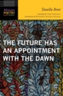 Image for The Future Has an Appointment with the Dawn
