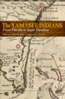Image for Yamasee Indians: From Florida to South Carolina