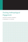 Image for Tracking anthropological engagements