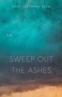 Image for Sweep Out the Ashes