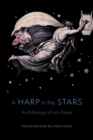 Image for A harp in the stars  : an anthology of lyric essays