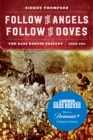 Image for Follow the Angels, Follow the Doves : The Bass Reeves Trilogy, Book One