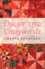 Image for Out of the Crazywoods