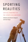 Image for Sporting realities  : critical readings of the sports documentary