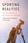 Image for Sporting Realities: Critical Readings of the Sports Documentary