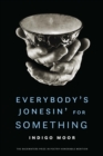 Image for Everybody&#39;s Jonesin&#39; for Something