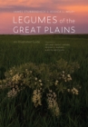 Image for Legumes of the Great Plains: An Illustrated Guide