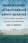 Image for Mass Murder in California&#39;s Empty Quarter