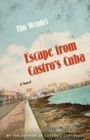Image for Escape from Castro&#39;s Cuba