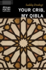 Image for Your Crib, My Qibla