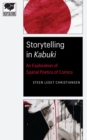 Image for Storytelling in Kabuki  : an exploration of spatial poetics of comics
