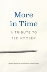 Image for More in Time: A Tribute to Ted Kooser