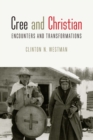 Image for Cree and Christian