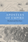 Image for Apostles of empire  : the Jesuits and new France