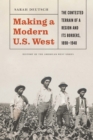 Image for Making a Modern U.S. West