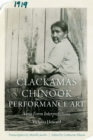 Image for Clackamas Chinook performance art  : verse form interpretations