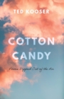 Image for Cotton candy  : poems dipped out of the air