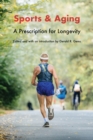 Image for Sports and aging  : a prescription for longevity