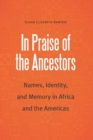 Image for In Praise of the Ancestors