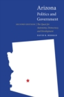 Image for Arizona Politics and Government : The Quest for Autonomy, Democracy, and Development