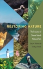 Image for Restoring nature  : the evolution of Channel Islands National Park