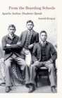 Image for From the boarding schools  : Apache Indian students speak