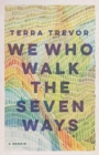 Image for We Who Walk the Seven Ways