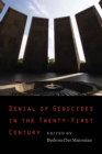 Image for Denial of Genocides in the Twenty-First Century