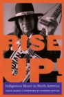 Image for Rise up!  : Indigenous music in North America
