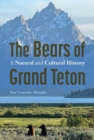 Image for The Bears of Grand Teton