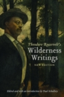 Image for Theodore Roosevelt&#39;s Wilderness Writings