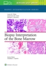 Image for Biopsy interpretation of the bone marrow