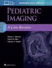 Image for Pediatric Imaging: A Core Review