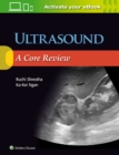 Image for Ultrasound: A Core Review