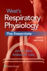 Image for West&#39;s respiratory physiology  : the essentials
