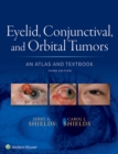 Image for Eyelid, conjunctival, and orbital tumors: an atlas and textbook.