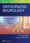 Image for Orthopaedic neurology  : a diagnostic guide to neurologic levels