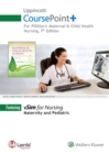 Image for Lippincott CoursePoint+ for Maternal &amp; Child Health Nursing : Care of the Childbearing &amp; Childrearing Family