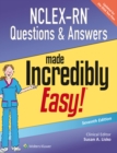 Image for NCLEX-RN questions &amp; answers made incredibly easy!