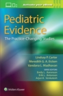 Image for Pediatric evidence  : the practice-changing studies