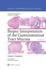Image for Biopsy Interpretation of the Gastrointestinal Tract Mucosa: Volume 2: Neoplastic