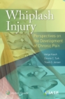 Image for Whiplash injury: perspectives on the development of chronic pain
