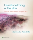 Image for Hematopathology of the skin: clinical and pathological approach