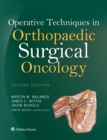 Image for Operative techniques in orthopaedic surgical oncology