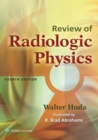 Image for Review of radiologic physics