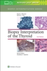 Image for Biopsy Interpretation of the Thyroid