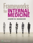 Image for Frameworks for Internal Medicine