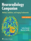 Image for Neuroradiology companion: methods, guidelines, and imaging fundamentals
