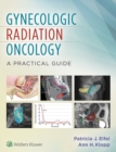 Image for Gynecologic radiation oncology: a practical guide