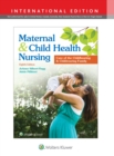 Image for Maternal &amp; child health nursing  : care of the childbearing &amp; childrearing family